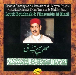 Image du média "CHANTS CLASSIQUES DE TUNISIE ET DU MOYEN-ORIENT de Loufti BOUCHNAK & L'ENSEMBLE AL KINDI"