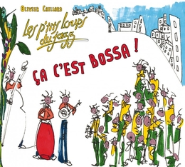 Image du média "ÇA C'EST BOSSA ! de LES P'TITS LOUPS DU JAZZ"