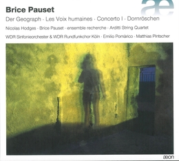 Image du média "GEOGRAPH / VOIX HUMAINES / CONCERTO I / DORNRÖSCHEN de Brice PAUSET"