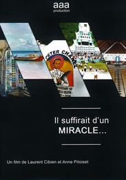 Image du média "IL SUFFIRAIT D'UN MIRACLE... de Laurent CIBIEN"