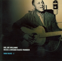 Image du média "DELTA & CHICAGO BLUES FOUNDER de Big Joe WILLIAMS"