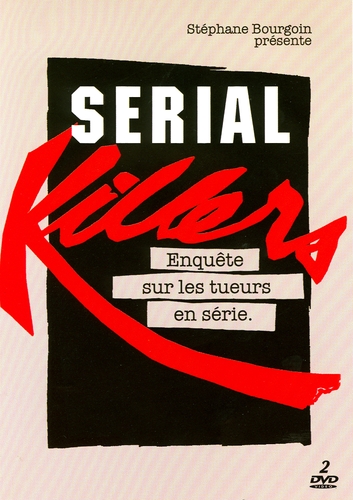 Couverture SERIAL KILLERS - ENQUÊTE SUR LES TUEURS EN SÉRIE