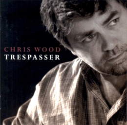 Image du média "TRESPASSER de Chris WOOD"