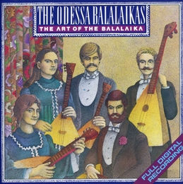 Image du média "THE ART OF THE BALALAIKA de THE ODESSA BALALAIKAS"