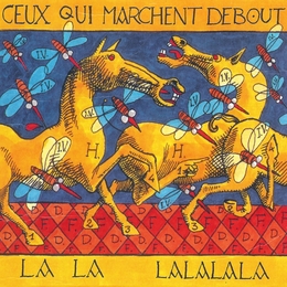 Image du média "LA LA LALALALA de CEUX QUI MARCHENT DEBOUT"