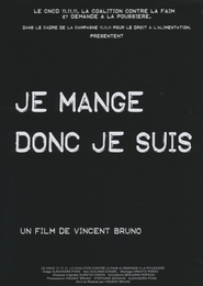 Image du média "JE MANGE DONC JE SUIS de Vincent BRUNO"