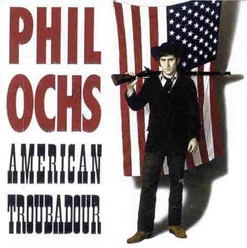 Couverture AMERICAN TROUBADOUR de Phil OCHS