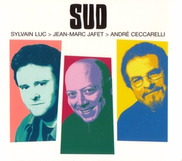 Image du média "SUD de SUD (LUC, JAFET, CECCARELLI)"