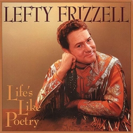 Image du média "LIFE'S LIKE POETRY de Lefty FRIZZELL"