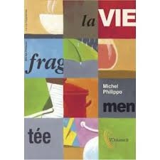 Couverture LA VIE FRAGMENTEE de Michel PHILIPPO