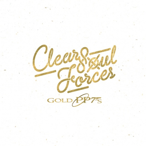 Couverture GOLD PP7'S de CLEAR SOUL FORCES