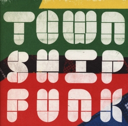 Image du média "TOWNSHIP FUNK de DISCO/FUNK/HOUSE MUSIC"