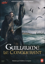 Image du média "GUILLAUME LE CONQUÉRANT de Frédéric COMPAIN"