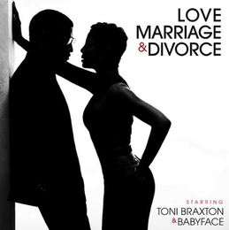 Image du média "LOVE, MARRIAGE & DIVORCE de Toni BRAXTON & BABYFACE"