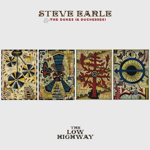 Couverture THE LOW HIGHWAY de Steve EARLE AND THE DUKES (& DUCHESSES)