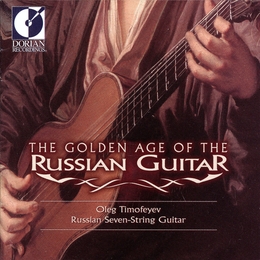 Image du média "THE GOLDEN AGE OF THE RUSSIAN GUITAR VOL.I"