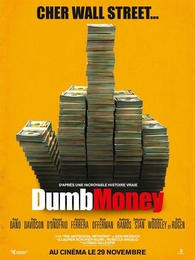 Image du média "DUMB MONEY de Craig GILLESPIE"