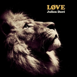 Image du média "LOVE de Julien DORÉ"