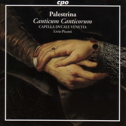 Image du média "CANTICUM CANTICORUM de Giovanni Pierluigi PALESTRINA"