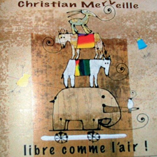 Couverture LIBRE COMME L'AIR de Christian MERVEILLE