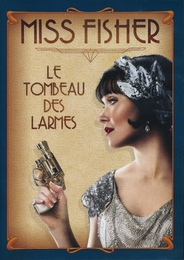 Image du média "MISS FISHER ET LE TOMBEAU DES LARMES de Tony TILSE"