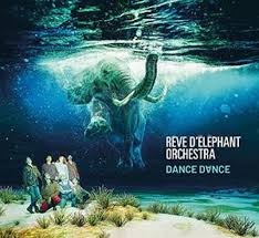 Image du média "DANCE DANCE de REVE D'ELEPHANT ORCHESTRA"