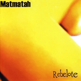 Image du média "REBELOTE de MATMATAH"