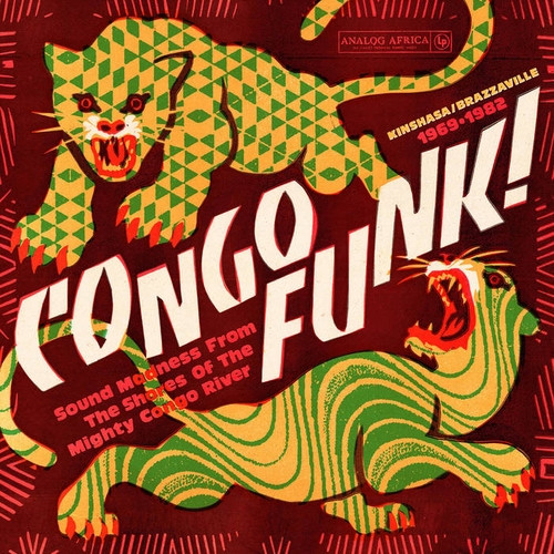 Couverture CONGO FUNK! KINSHASA / BRAZZAVILLE 1969-1982