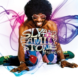 Image du média "HIGHER! de SLY & THE FAMILY STONE"