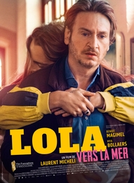 Image du média "LOLA VERS LA MER de Laurent MICHELI"