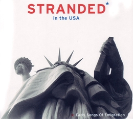 Image du média "STRANDED IN THE USA. EARLY SONGS OF EMIGRATION"