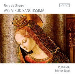 Image du média "AVE VIRGO SANCTISSIMA de Géry de GHERSEM"