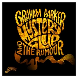 Image du média "MYSTERY GLUE de Graham PARKER"