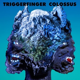 Image du média "COLOSSUS de TRIGGERFINGER"