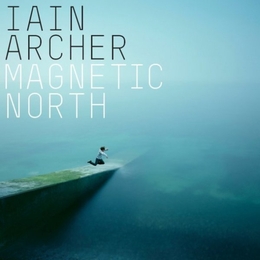 Image du média "MAGNETIC NORTH de Iain ARCHER"