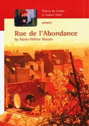 Image du média "RUE DE L'ABONDANCE de Marie-Hélène MASSIN"