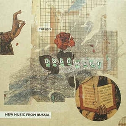 Image du média "DOCUMENT: NEW MUSIC FROM RUSSIA - THE 80'S de NEW JAZZ FROM RUSSIA"