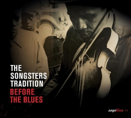 Image du média "THE SONGSTERS TRADITION: BEFORE THE BLUES"