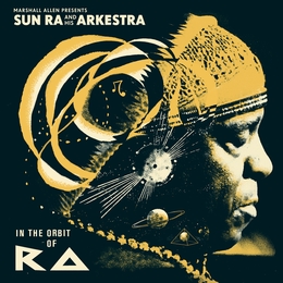 Image du média "IN THE ORBIT OF RA de Sun RA & HIS ARKESTRA"