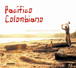 Image du média "PACIFICO COLOMBIANO: MUSIC ADVENTURES IN AFRO-COLOMBIA"