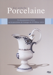 Image du média "LE SIÈCLE PORCELAINE de Pascal MAGONTIER"