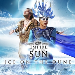 Image du média "ICE ON THE DUNE de EMPIRE OF THE SUN"