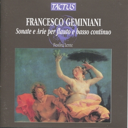 Image du média "SONATE E ARIE PER FLAUTO E BASSO CONTINUO de Francesco GEMINIANI"