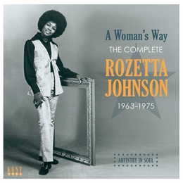 Image du média "A WOMAN'S WAY - THE COMPLETE ROZETTA JOHNSON 1963-1975 de Rozetta JOHNSON"