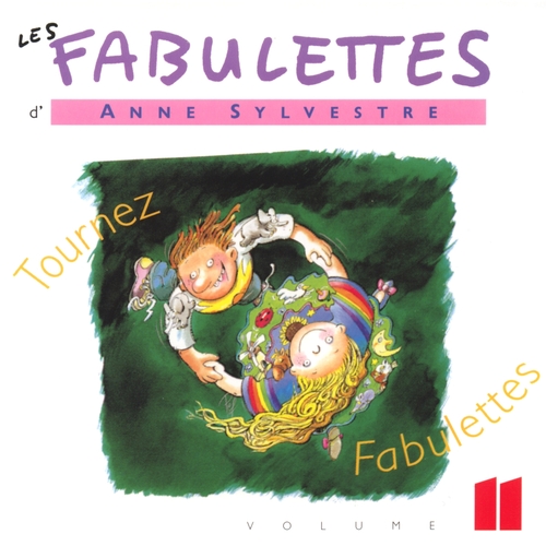 Couverture TOURNEZ FABULETTES (VOLUME 6) de Anne SYLVESTRE