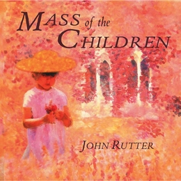 Image du média "MASS OF THE CHILDREN de John RUTTER"