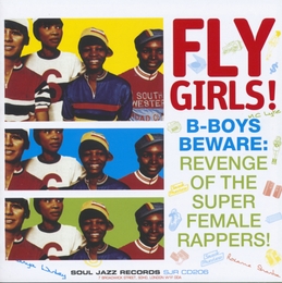 Image du média "FLY GIRLS! B-BOYS BEWARE: REVENGE OF THE SUPER FEMALE RAPPER de RAP/HIP-HOP/OLD SCHOOL"