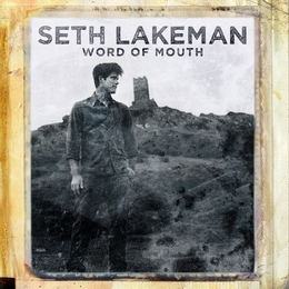 Image du média "WORD OF MOUTH de Seth LAKEMAN"