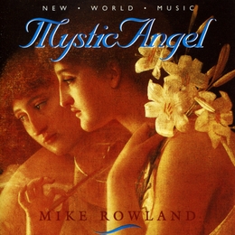 Image du média "MYSTIC ANGEL de Mike ROWLAND"