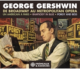 Image du média "GEORGE GERSHWIN - DE BROADWAY AU METROPOLITAN OPERA"